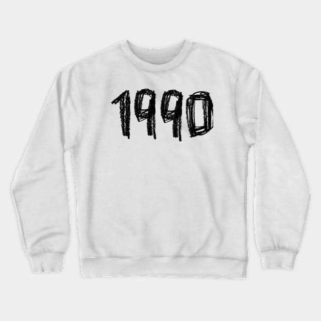 Birth Year 1990, Born in 1990 Crewneck Sweatshirt by badlydrawnbabe